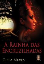 Livro - Rainha das encruzilhadas Livro - Rainha das encruzilhadas