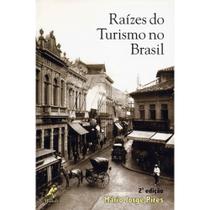 Livro - Raízes do turismo no Brasil
