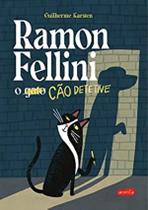 Livro Ramon Fellini O Cão Detetive Guilherme Karsten