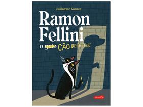 Livro Ramon Fellini O Cão Detetive Guilherme Karsten