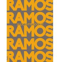 Livro Ramos - Julio Bittencourt - Editora Cosac Naify