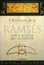 Livro - Ramsés: Sob a Acácia do Ocidente (Vol. 5) Livro - Ramsés: Sob a Acácia do Ocidente (Vol. 5)