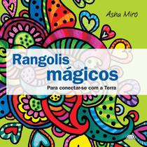 Livro - Rangolis mágicos: para conectar-se com a terra Livro - Rangolis mágicos: para conectar-se com a terra