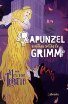 Livro - Rapunzel E outros Contos de Grimm - Por Monteiro Lobato