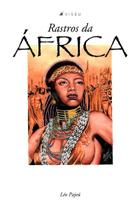 Livro - Rastros da África - Editora viseu