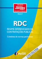 Livro - RDC - regime diferenciado de contratações públicas - lei n 12.462 de 5 de agosto de 2011