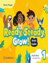 Livro - Ready, Steady, Grow! Level 1 - PupilS Book With Digital Pack British English