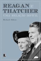 Livro - Reagan e Thatcher: Uma relação difícil