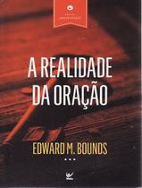Livro - Realidade Da Oracao, A - Edicao De Bolso Livro - Realidade Da Oracao, A - Edicao De Bolso