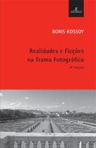 Livro - Realidades e Ficções na Trama Fotográfica