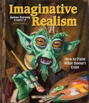 Livro Realismo imaginativo: como pintar o que não existe Livro Realismo imaginativo: como pintar o que não existe