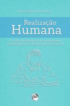 Livro - Realização humana a unificação da própria vida no pensamento antropológico e ético de Henrique C. de Lima Vaz