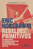 Livro - Rebeldes primitivos