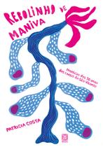 Livro - Rebolinho de maniva