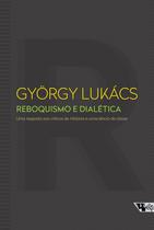 Livro - Reboquismo e dialética