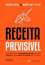 Livro - Receita Previsível: Como implementar a metodologia revolucionária de vendas outbound que pode triplicar os resultados da sua empresa (2ª edição, revisada e ampliada) Livro - Receita Previsível: Como implementar a metodologia revolucionária de vendas outbound que pode triplicar os resultados da sua empresa (2ª edição, revisada e ampliada)