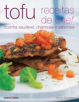 Livro - Receitas de chef : Tofu Livro - Receitas de chef : Tofu