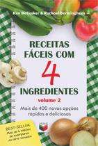 Livro - Receitas fáceis com 4 ingredientes (Vol. 2) Livro - Receitas fáceis com 4 ingredientes (Vol. 2)