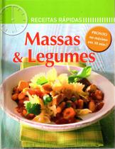 Livro - Receitas rápidas: Massas & Legumes