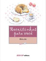 Livro - Receitinhas para você - Bolos Livro - Receitinhas para você - Bolos