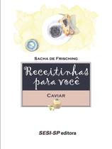 Livro - Receitinhas para você - Caviar Livro - Receitinhas para você - Caviar