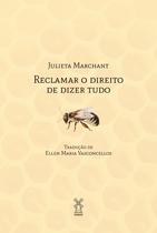 Livro - Reclamar o direito de dizer tudo