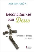 Livro - Reconciliar-se com Deus Livro - Reconciliar-se com Deus