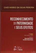 Livro - Reconhecimento de Paternidade e seus Efeitos - 7ª Edição 2015
