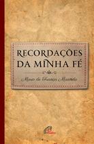 Livro - Recordações da minha fé