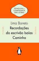 Livro - Recordações do escrivão Isaías Caminha - Com introdução de Alfredo Bosi Livro - Recordações do escrivão Isaías Caminha - Com introdução de Alfredo Bosi
