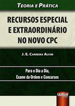 Livro - Recursos Especial e Extraordinário no Novo CPC