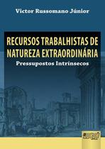 Livro - Recursos Trabalhistas de Natureza Extraordinária