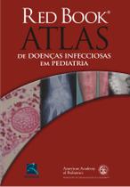 Livro - Red Book Atlas de Doenças Infecciosas em Pediatria
