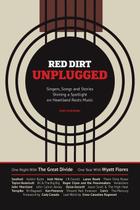 Livro Red Dirt Unplugged: Cantores, Músicas e Histórias