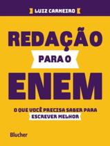 Livro - Redacao Para O Enem - O Que Voce Precisa Saber Para Escrever Melhor Livro - Redacao Para O Enem - O Que Voce Precisa Saber Para Escrever Melhor