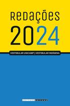 Livro - REDAÇÕES DO VESTIBULAR UNICAMP - 2024