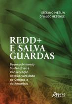 Livro - REDD+ e Salvaguardas Livro - REDD+ e Salvaguardas