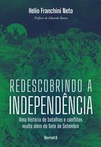 Livro - Redescobrindo a Independência - 1ª edição 2022