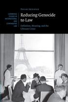 Livro Reduzindo o genocídio à lei: definição, significado e o crime definitivo Livro Reduzindo o genocídio à lei: definição, significado e o crime definitivo