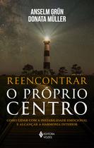 Livro - Reencontrar o próprio centro