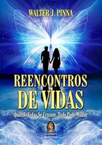 Livro - Reencontros de vidas Livro - Reencontros de vidas