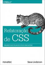 Livro Refatoração de CSS - Organize suas folhas de estilo com sucesso Novatec Editora