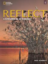 Livro - Reflect 4 Listening And Speaking Sb With Online Practice + StudentS Ebook