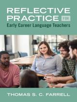 Livro - Reflective Practice For Early Career Language Teachers