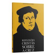 Livro - Reflexões Cristãs sobre a Cruz
