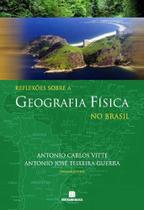 Livro - REFLEXÕES SOBRE A GEOGRAFIA FÍSICA NO BRASIL