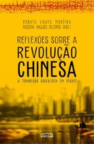 Livro - Reflexões sobre a revolução chinesa