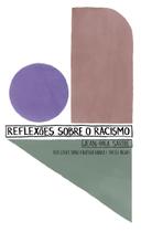 Livro - Reflexões Sobre o Racismo