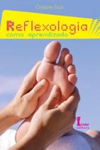 Livro Reflexologia Como Aprendizado