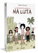 Livro - Reflexos do mundo: Na luta